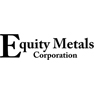 Equity Metals Corp.