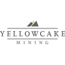 Yellowcake Mining Inc.
